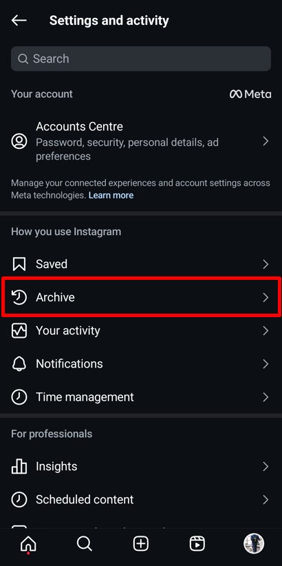 Tap on the Archive option in Settings and Activity tab