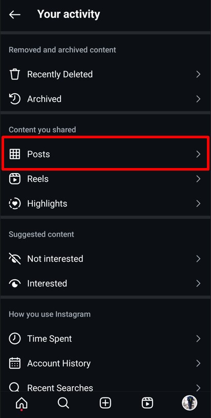 Scroll and tap on Posts option from  Content you shared section