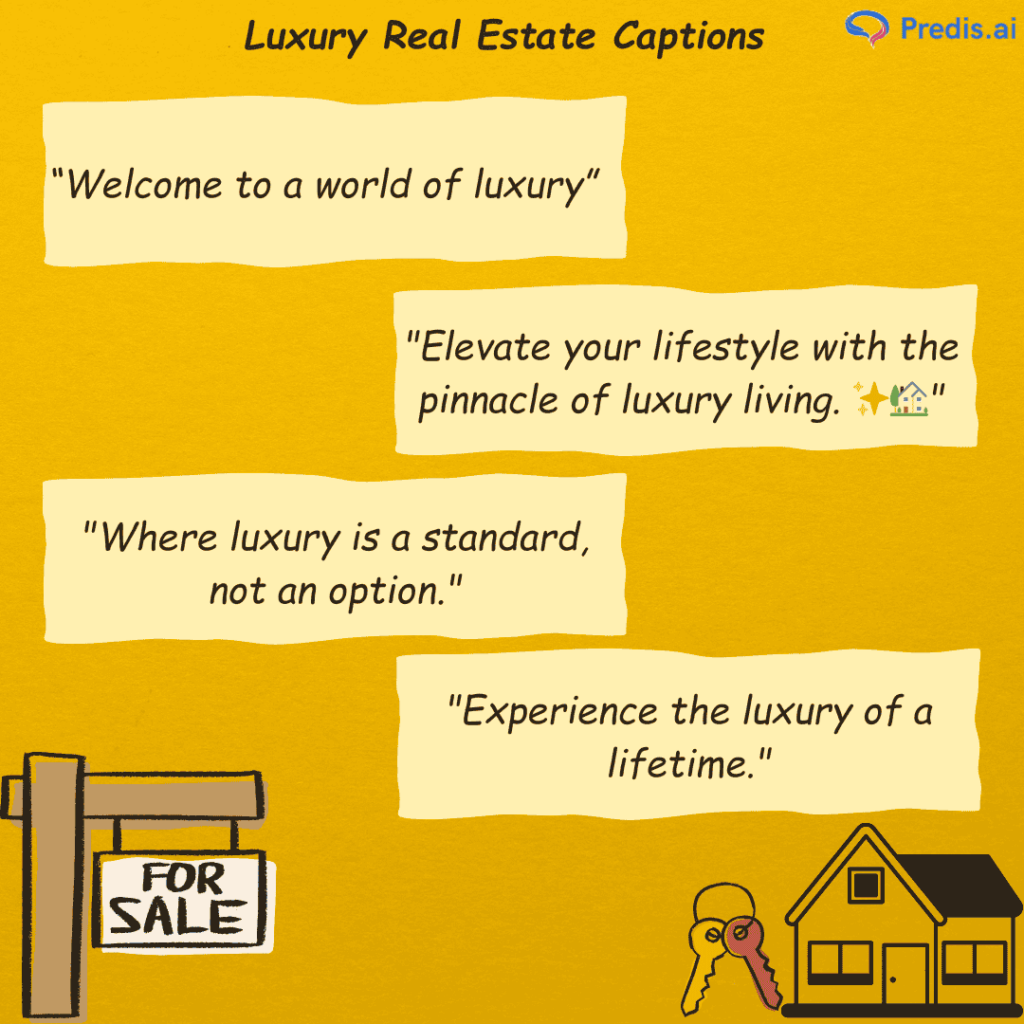 luxury real estate captions predis.ai