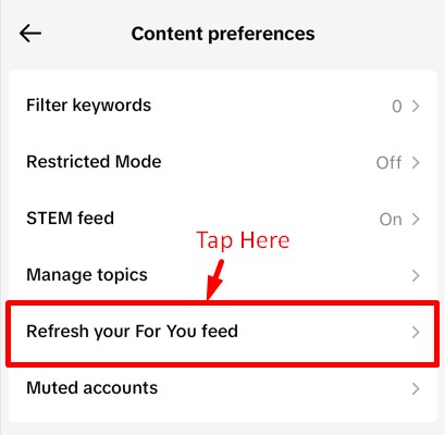 Click on Refresh your For You feed in Content Preferences