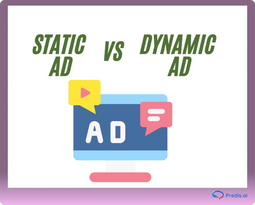 STATIC AND DYNAMIC AD DIFFERENCE