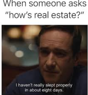 Realtors have no peace memes