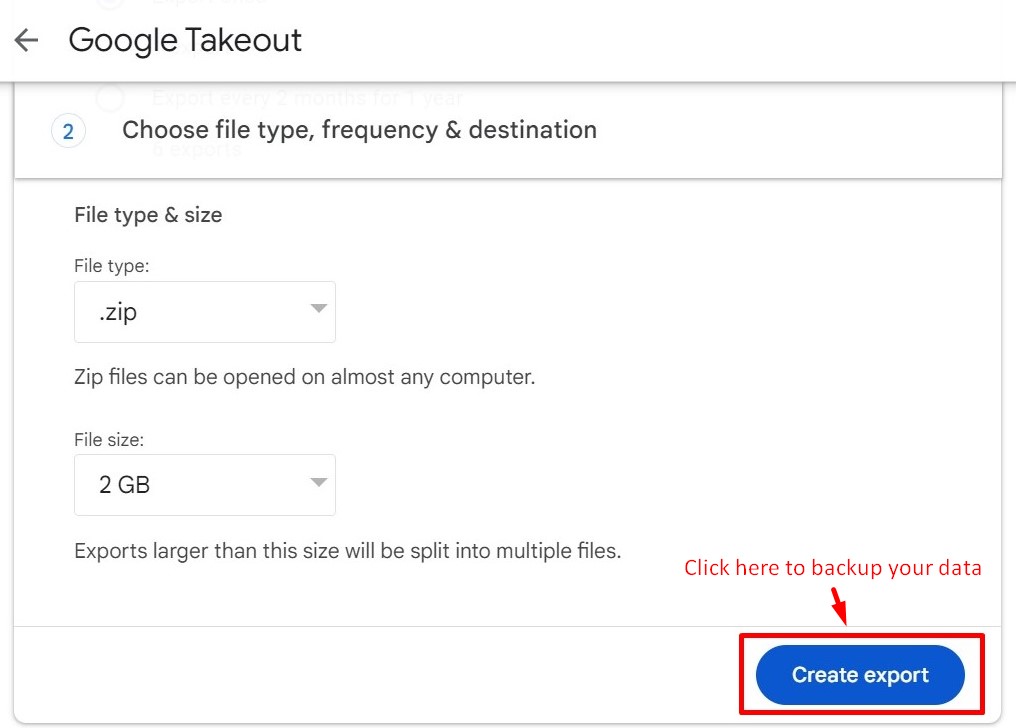 Choose file type and size for backup then click on Create export to backup your data