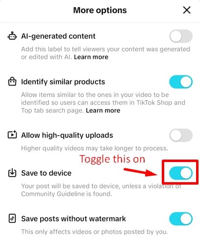 Toggle on the "Save to device" option for saving TikTok drafts to camera roll