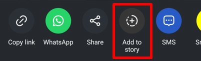 Tap on the Add to story option from the op-up
